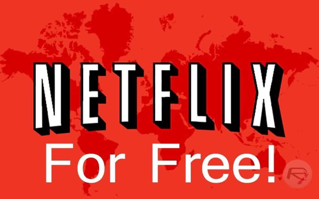 Get Netflix Free for Lifetime (Now closed)